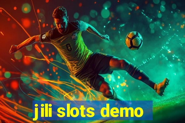 jili slots demo